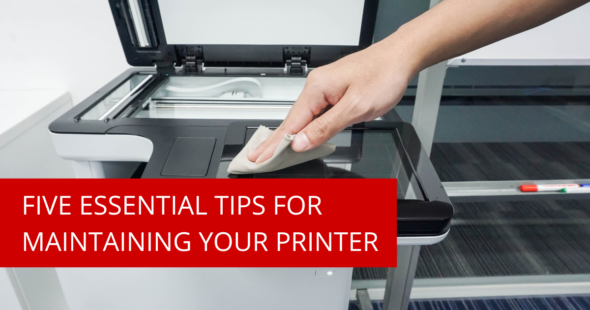 Top Tips for Maintaining Your Printer’s Performance